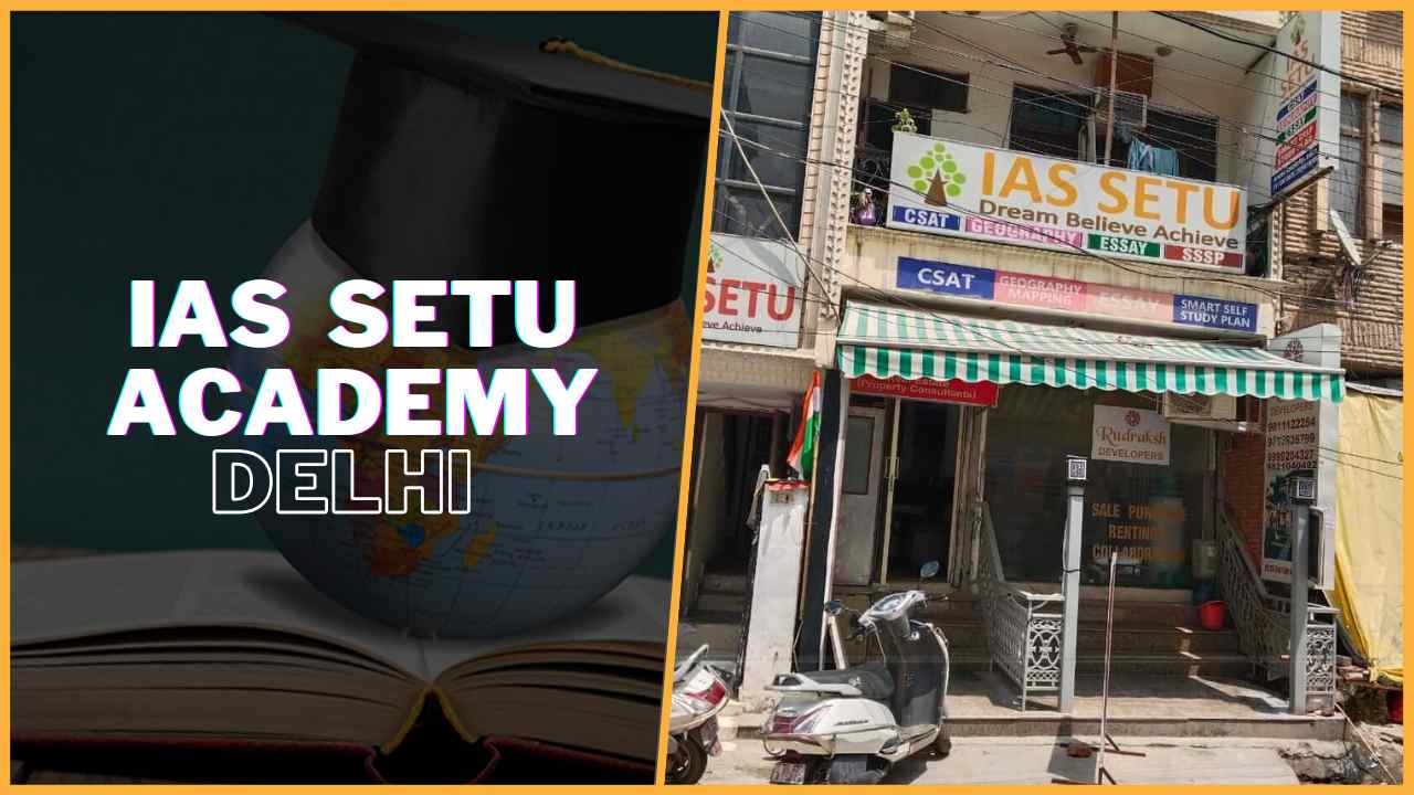 IAS SETU Academy Delhi